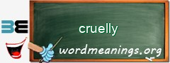 WordMeaning blackboard for cruelly